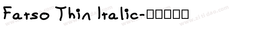 Fatso Thin Italic字体转换